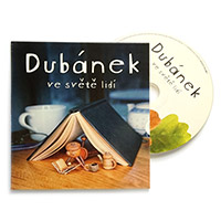 Dubánek ve světě lidí a Dubánek a tajný vzkaz v audioverzi na CD